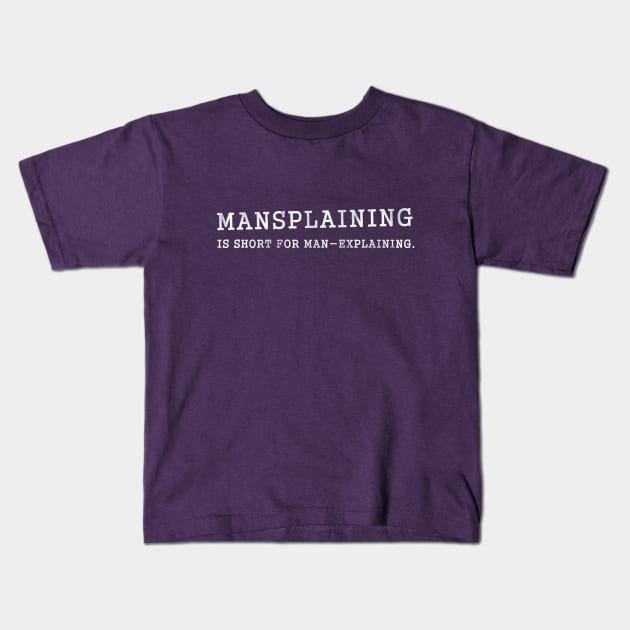 Mansplaining Feminism Kids T-Shirt by karutees